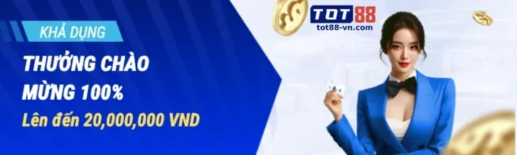 Thưởng chào mừng Slot